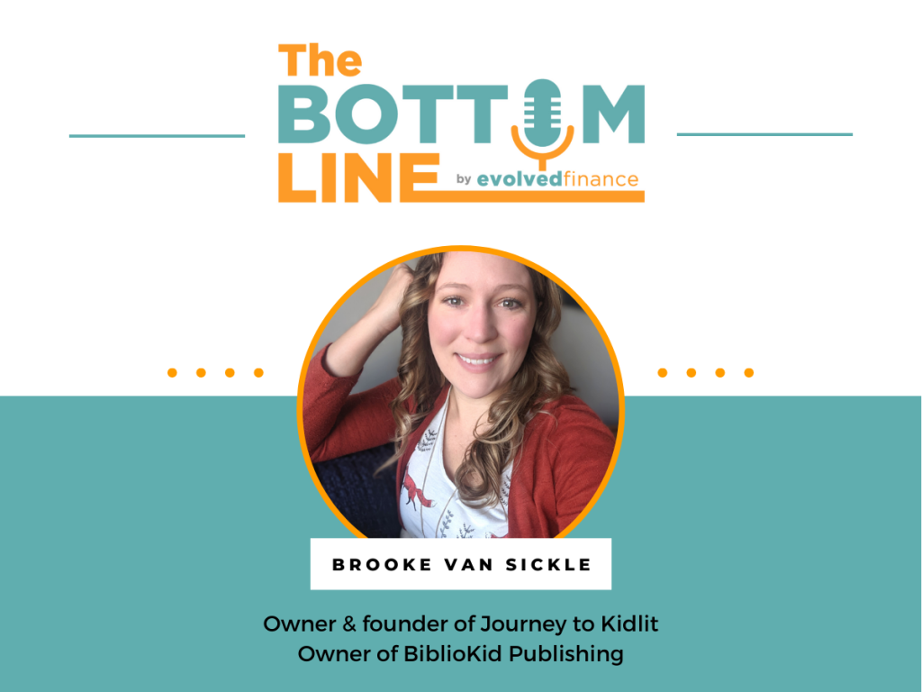 Brooke Van Sickle on the The Bottom Line Podcast