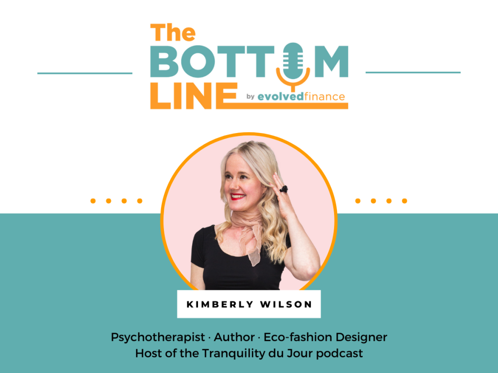 Kimberly Wilson on the The Bottom Line Podcast